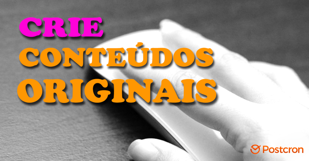 Crie-conteúdos-originais