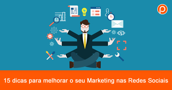 15-dicas-para-melhorar-a-sua-campanha-de-marketing-nas-redes-sociais