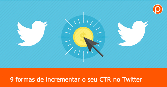 como incrementar o seu ctr no twitter
